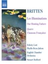 BRITTEN: Les Illuminations / Our Hunting Fathers / Chansons Francaises